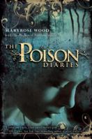 The Poison Diaries 0061802387 Book Cover