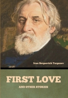 First love, and other stories B0HGCY9G11 Book Cover