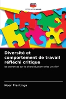 Diversité et comportement de travail réfléchi critique 6202885378 Book Cover