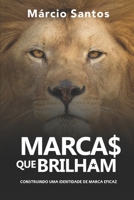 MARCAS QUE BRILHAM: Criando uma identidade de marca eficaz (Portuguese Edition) B0CJ4B475P Book Cover