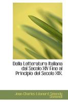 Della Letteratura Italiana Dal Secolo XIV Fino Al Principio del Secolo XIX. 1110188463 Book Cover