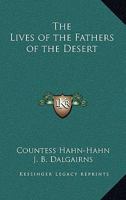 Fathers of the Desert 1475213530 Book Cover