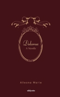 Dolores: A Novella 9353537991 Book Cover