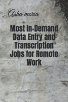 Most In-Demand Data Entry and Transcription Jobs for Remote Work B0C51S2N11 Book Cover