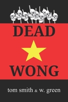 DEAD WONG 0998162388 Book Cover
