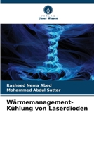 Wärmemanagement-Kühlung von Laserdioden (German Edition) 6208361478 Book Cover
