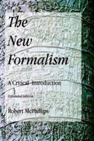 The New Formalism: A Critical Introduction 193233968X Book Cover