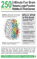 250 2-Minute Fun Brain Teasers, Logic Puzzles, Riddles & Trivia Games: Activity Book for Adults, Kids & Teens with Math Riddles, Logical Puzzles, Questions and Answers B08HRVK2H9 Book Cover