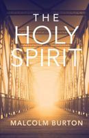 The Holy Spirit 0996871578 Book Cover