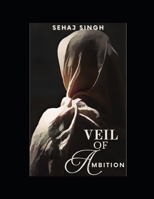 Veil Of Ambition B0DZJ3NBW1 Book Cover