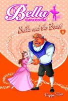 Bella Dancerella: Bella and the Beast 0733332528 Book Cover