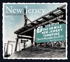 New Jersey Then and Now 1607108984 Book Cover