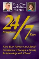 24 Scriptures & 7 Keys 0578408600 Book Cover