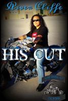His Cut 1539746631 Book Cover
