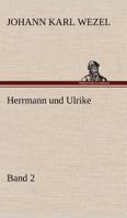 Herrmann und Ulrike / Band 2 3842417306 Book Cover