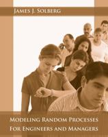 Modeling Random Processes for Engineers and Managers 0470322551 Book Cover