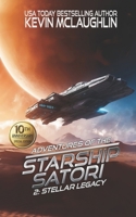 Stellar Legacy: 10th Anniversary Edition (Adventures of the Starship Satori) B0F1N62Q7M Book Cover