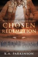 The Chosen Redemption 1951411021 Book Cover