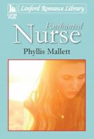 Enchanted Nurse 1444842595 Book Cover