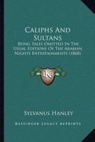 Caliphs and Sultans 1166613798 Book Cover