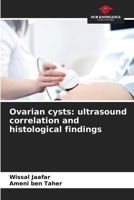 Ovarian cysts: ultrasound correlation and histological findings 6208476321 Book Cover
