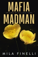 Mafia Madman B0B8TG4L5N Book Cover