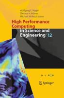 High Performance Computing in Science and Engineering '12: Transactions of the High Performance Computing Center, Stuttgart (HLRS) 2012 3662511355 Book Cover