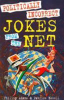 Politically Incorrect Jokes from the Net 0285634453 Book Cover