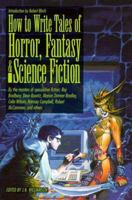 How to Write Tales of Horror, Fantasy and Science Fiction 0898794838 Book Cover