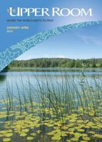 The Upper Room January - April 2015: Where the World Meets to Pray 0857461265 Book Cover