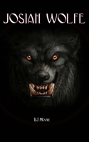 Josiah Wolfe B0B28HQN2Z Book Cover