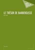Le Trésor de Barberousse (French Edition) 2748358570 Book Cover