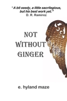 Not Without Ginger B0863VQ42R Book Cover