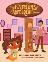 My Father's Antique Store B0DS8TPQ4X Book Cover