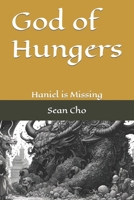 God of Hungers: Haniel is Missing B0CJ48JW99 Book Cover