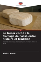 Le trésor caché: le fromage de Fossa entre histoire et tradition (French Edition) 6208984998 Book Cover