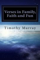 Verses in Family, Faith and Fun 150250782X Book Cover