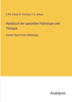 Handbuch der speciellen Pathologie und Therapie: Zweiter Band Erste Abtheilung 338203686X Book Cover