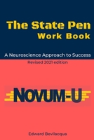 The State Pen Work Book: A Neuroscience Approach to Success 1008960969 Book Cover