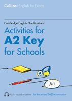 Cambridge English Qualifications - Activities for A2 Key for Schools 0008461163 Book Cover