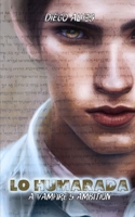 Lo Humarada: A Vampire's Ambition B0BSTWHCR1 Book Cover