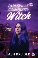 Parksville Community Witch (Community Magic) B0GWH3KHPK Book Cover