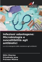 Infezioni odontogene: Microbiologia e suscettibilità agli antibiotici (Italian Edition) 620793315X Book Cover