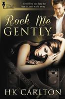 Rock Me Gently 1781847495 Book Cover