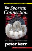 The Sporran Connection: Bob Burns Investigates (Bob Burns S.) 0957306253 Book Cover