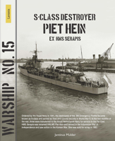 S-class destroyer Piet Hein (ex HMS Serapis) (Lanasta - Warship) 9464561920 Book Cover
