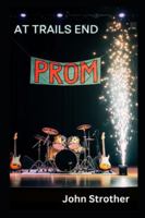 Prom: At Trails End B0FXNJG7BZ Book Cover