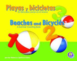 Playas y Bicicletas/Beaches and Bicycles: Un Libro Para Contar En El Verano/A Summer Counting Book 1429682507 Book Cover