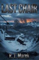Last Chair (Pioneer Mountain) B0HCK9F65M Book Cover