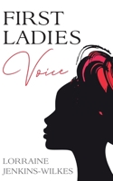 First Ladies Voice 1734639334 Book Cover